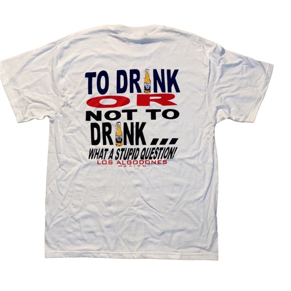 Not Rated Other - 🔴To Drink or Not to Drink what a stupid Question shirt Sz L